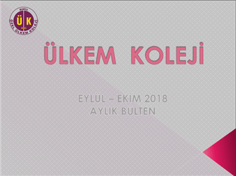 Eylül-Ekim 2018 Bülteni